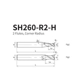 G-SH260-R2-H  2 Flutes, Corner Radius