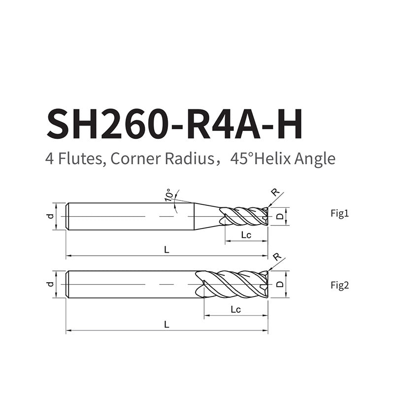 G-SH260-R4A-H  4 Flutes, Corner Radius，45°Helix Angle