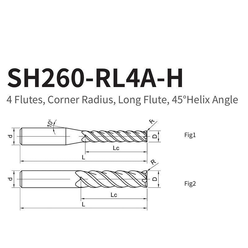 G-SH260-RL4A-H  4 Flutes, Corner Radius, Long Flute, 45°Helix Angle